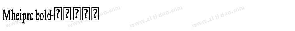 Mheiprc bold字体转换